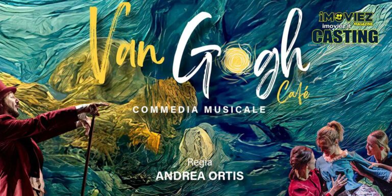Audizione Per Spettacolo Van Gogh Cafe Opera Musical